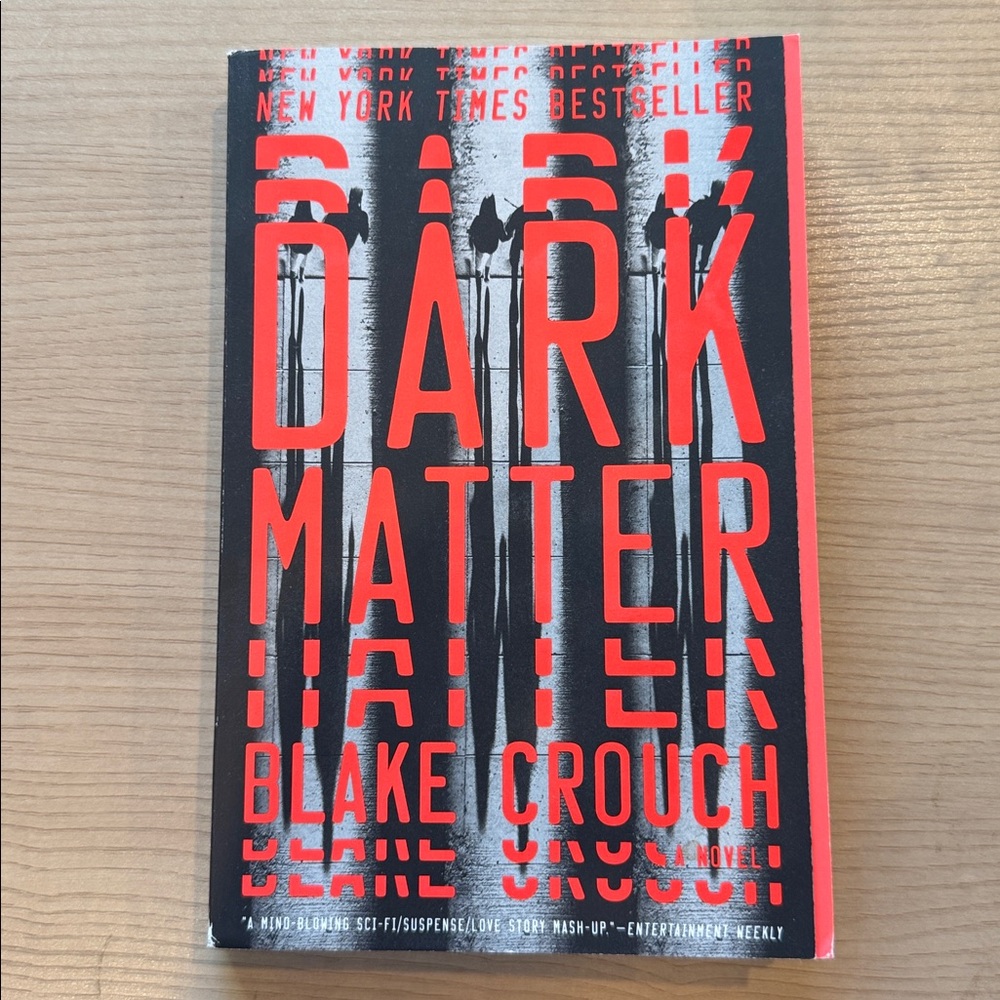 Dark Matter by Blake Crouch Hardcover